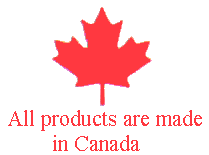 All of Our Products are made in Canada